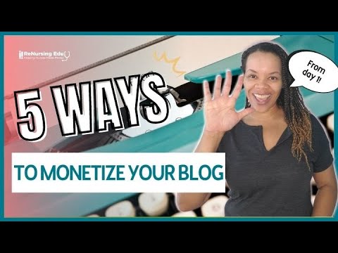5 ways to monetize your blog