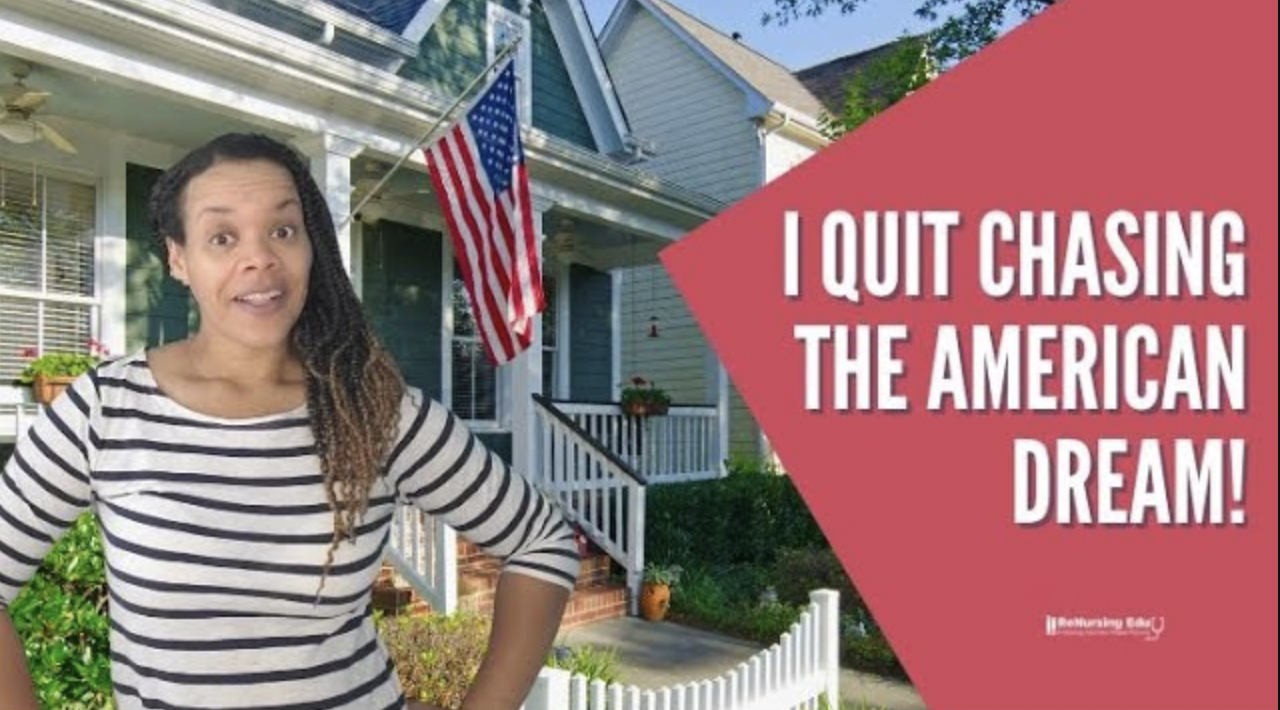 I quit chasing the American Dream